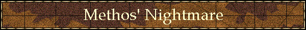 Methos' Nightmare